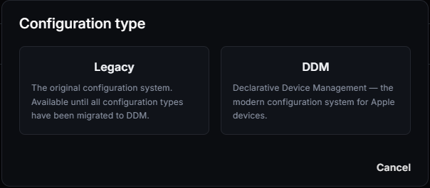 Configuration type dialog with the choices Legacy and DDM