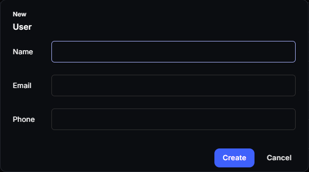 New User dialog with Name, Email and Phone fields and Create and Cancel buttons